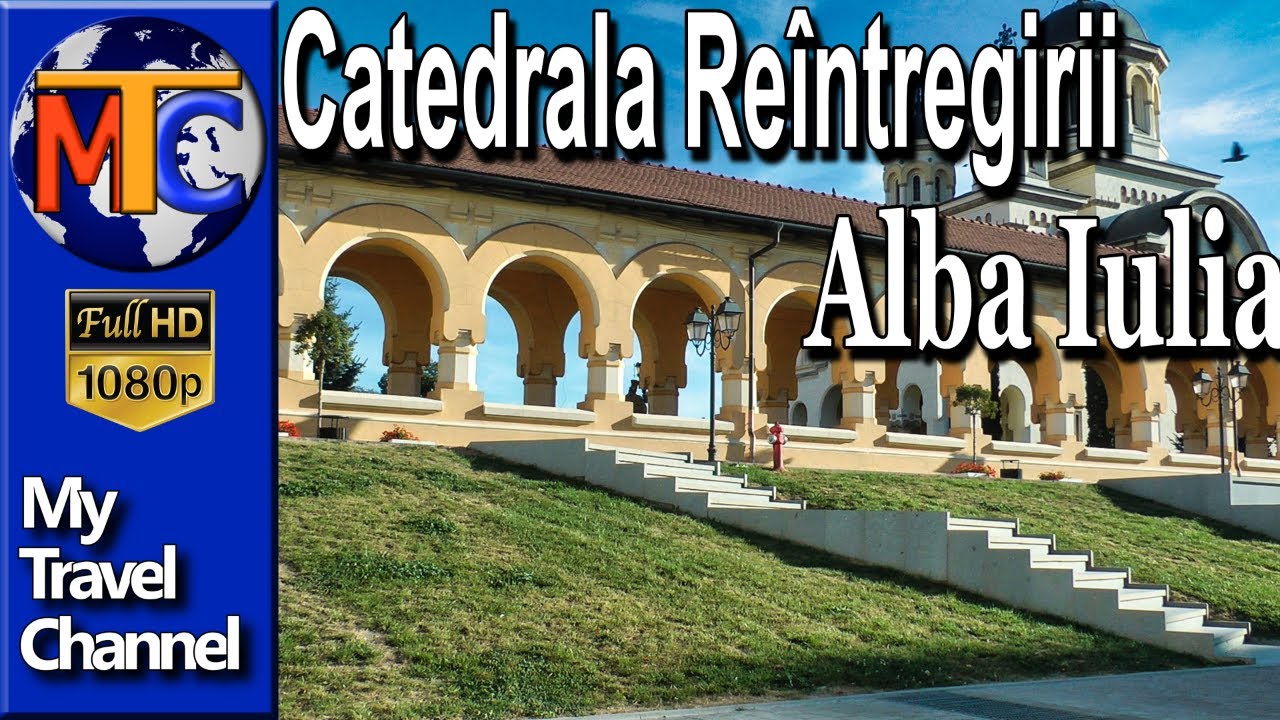 Alba Iulia-Catedrala Reîntregirii  (Reunification Cathedral) ✔