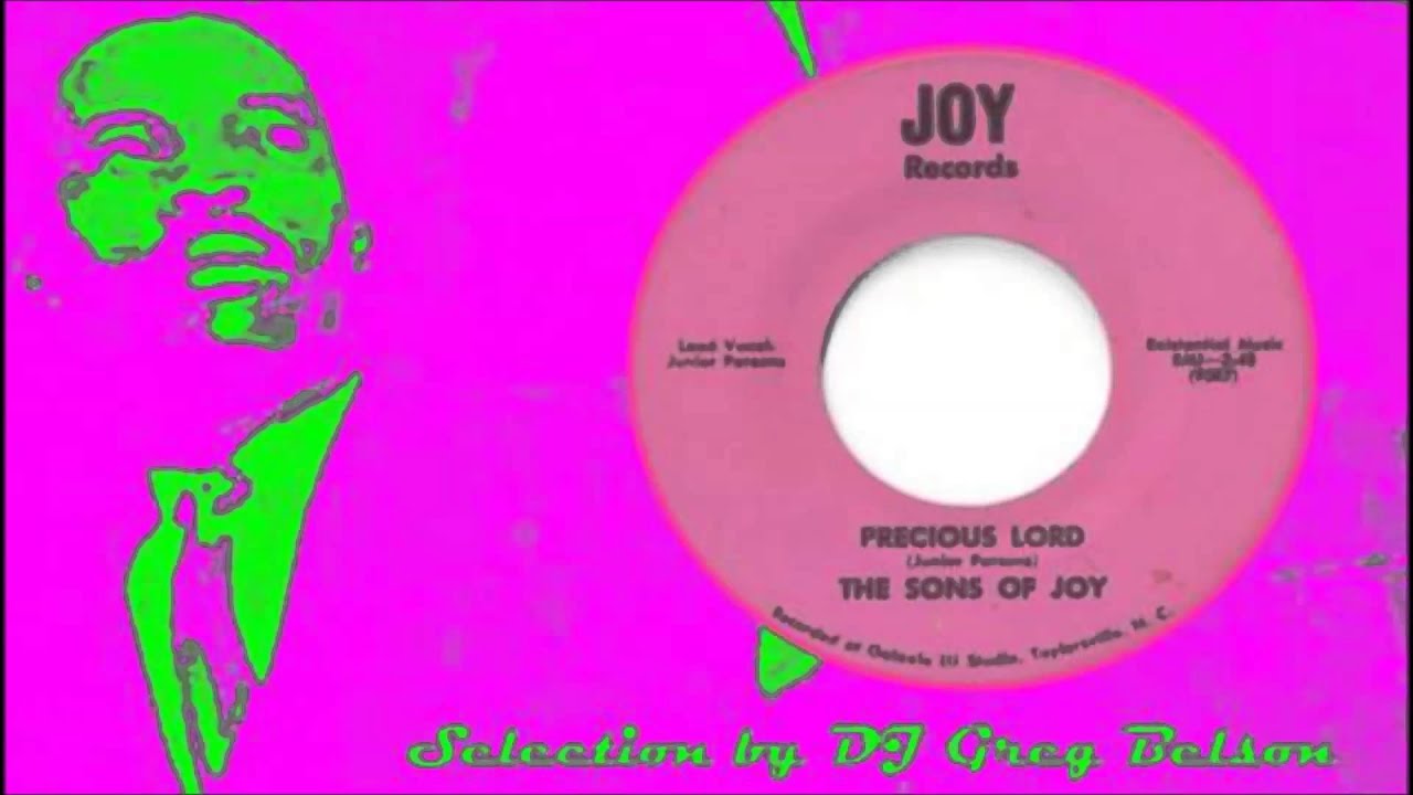 Gospel Deep Soul 45 - The Sons of Joy - 'Precious Lord'