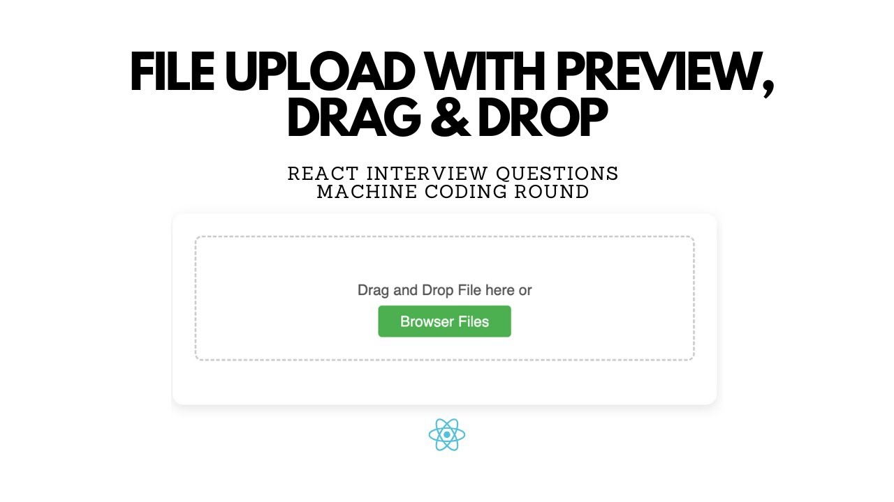 The EASY Way To Create A React File Uploader With Drag And Drop | React Interview