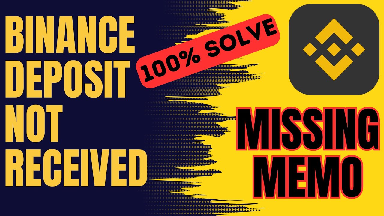 Binance Deposit Not Received | How to Recover Funds from Binance Exchange | Missing Memo/Tag