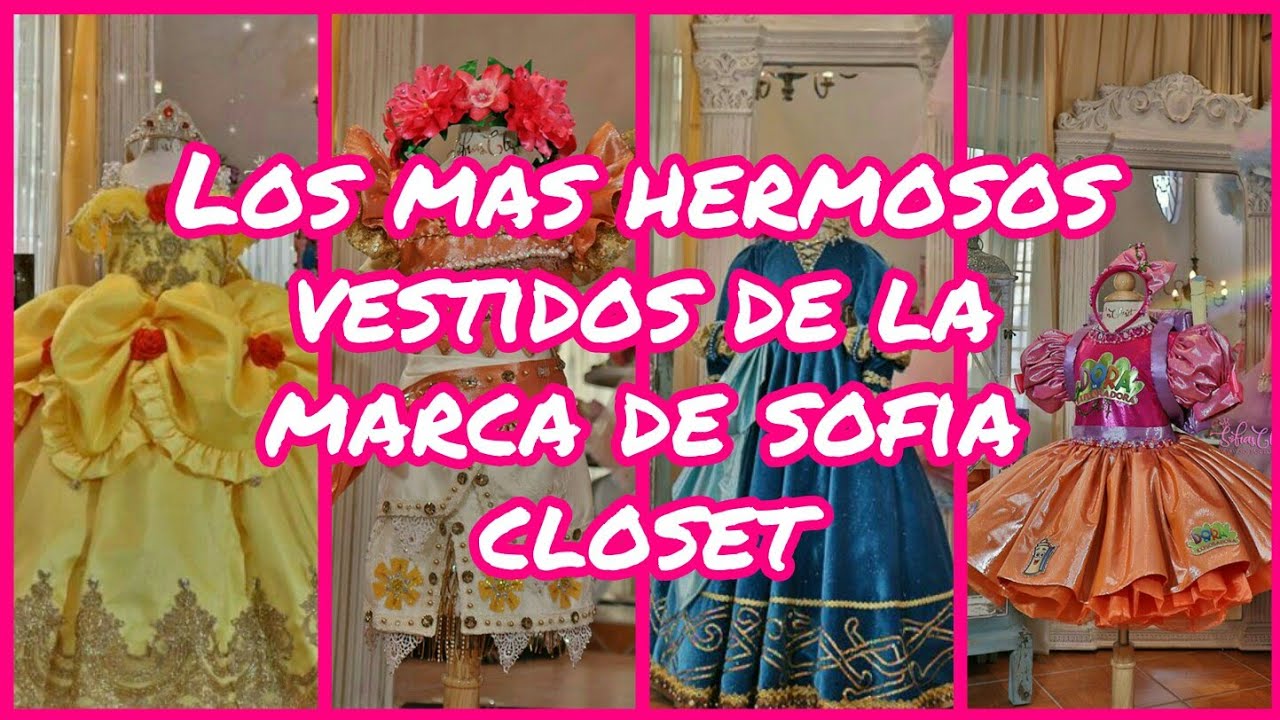 LOS MAS HERMOSOS VESTIDOS DE LA MARCA DE SOFIA CLOSET