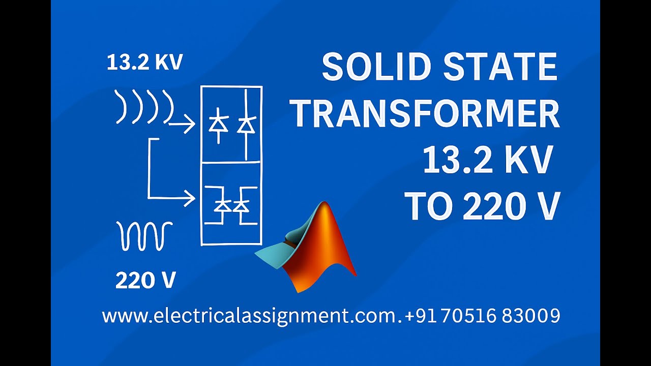 Three-Stage Solid State Transformer | 13.2kV to 220V | MATLAB Simulation Tutorial