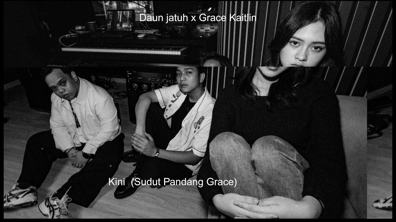 Kini (sudut pandang Grace) - Daun Jatuh X Grace Kaitlin