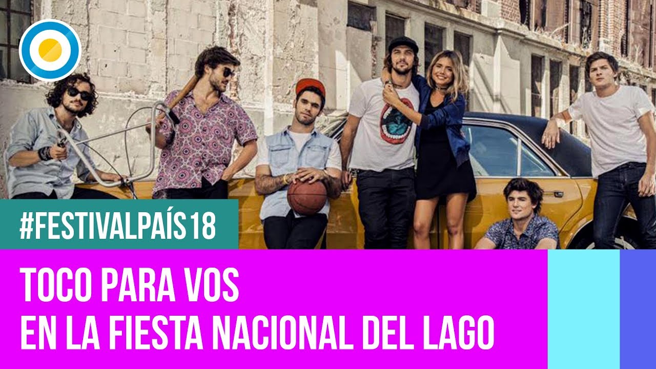 Festival País '18 - Toco Para Vos en la Fiesta Nacional del Lago (1 de 2)