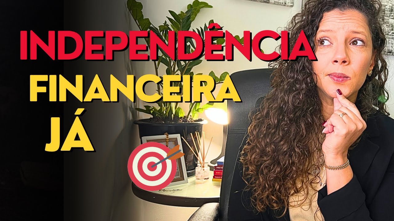 Independência Financeira: O Poder Está No Seu Bolso