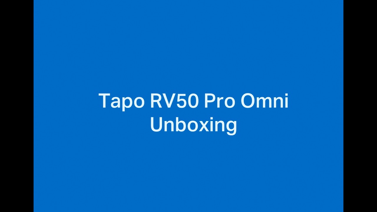 Unboxing the Tapo RV50 Pro Omni!