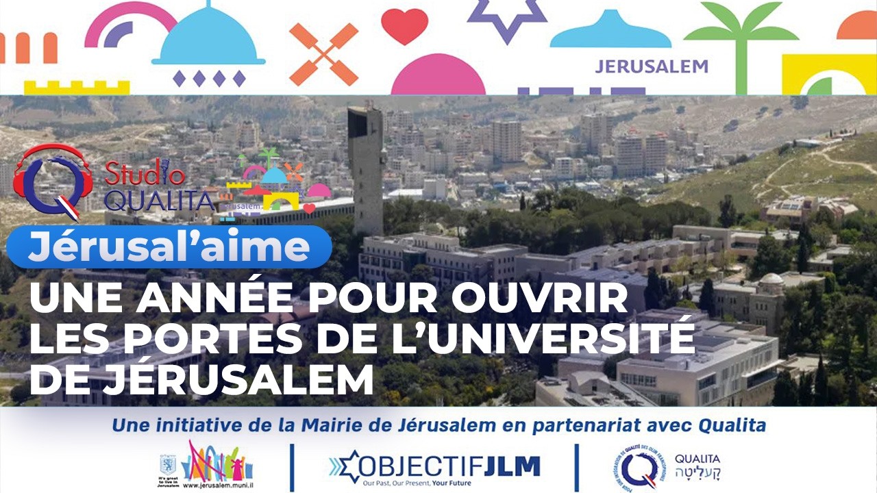 Une année pour ouvrir les portes de l’Université de Jérusalem
