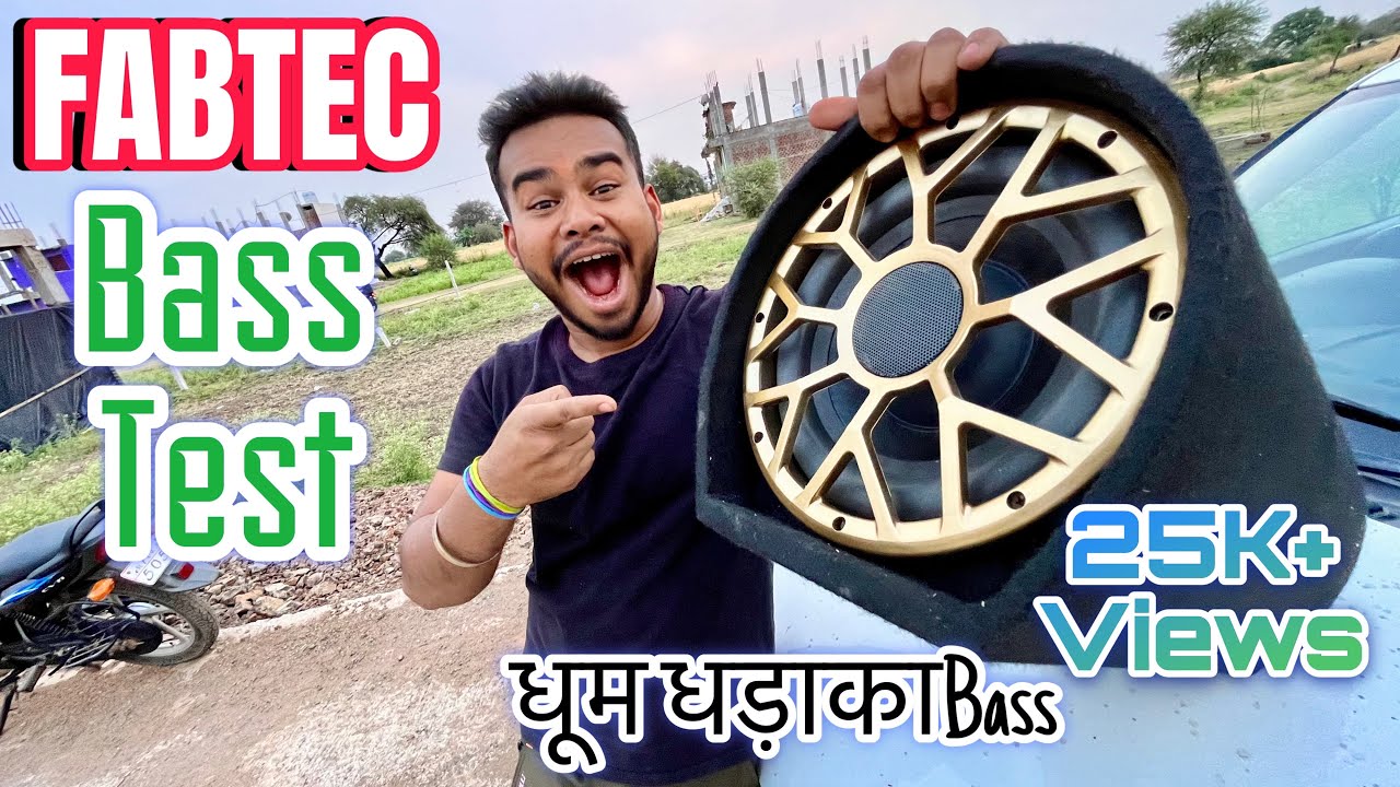 FABTEC 10 inch HIFI Base tube bass Test in car with All connections