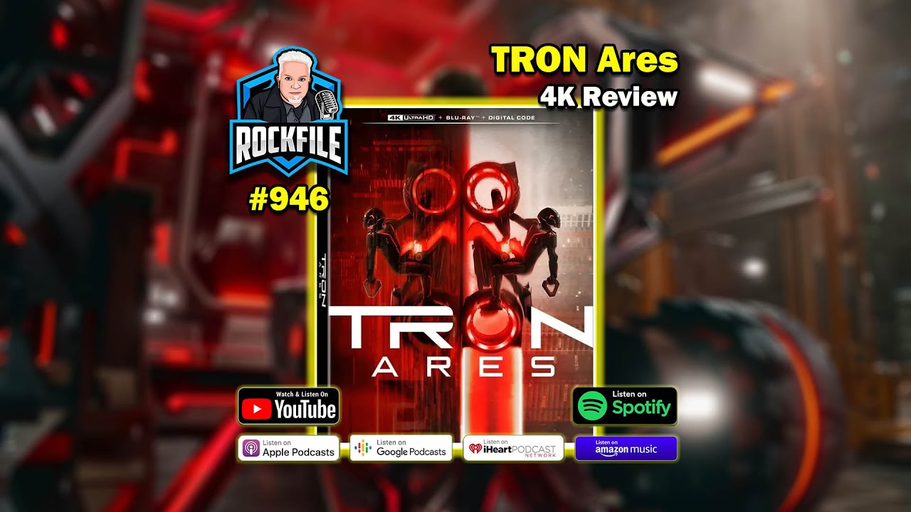 TRON ARES (2025) 4K Review ROCKFILE Podcast 946