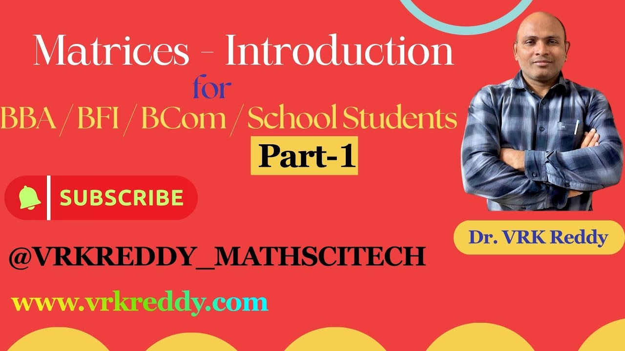 Matrices for BBA/B.Com/BFI/School Students Part-1 | Definition, Order & Types of Matrices