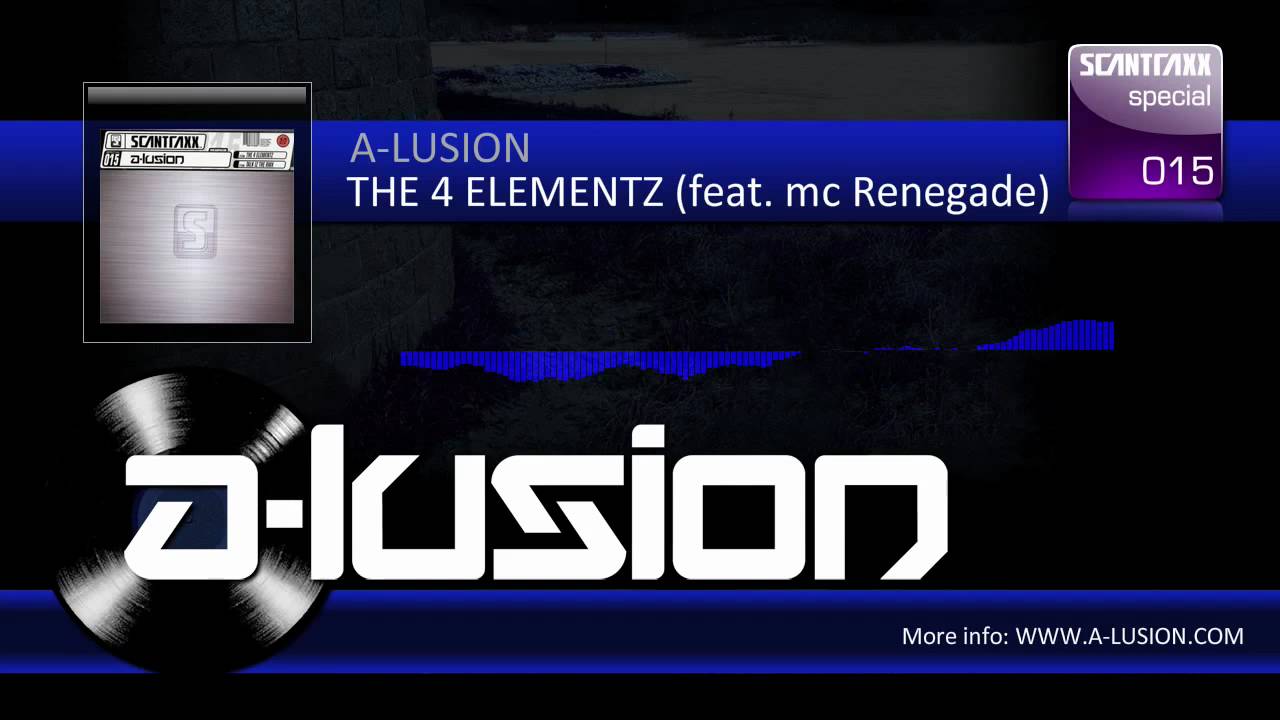 A-lusion - The 4 Elementz (feat mc Renegade) (Scantraxx Special 015)