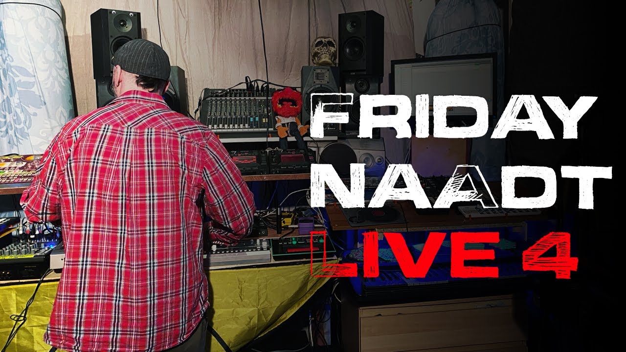 FRIDAY NAADT LIVE #4 | ACID TEKNO