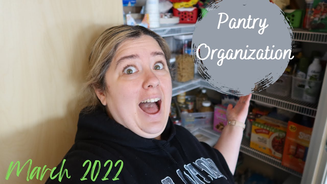Pantry Organization and getting things Labeled!- March Organization- Brianna Weiler