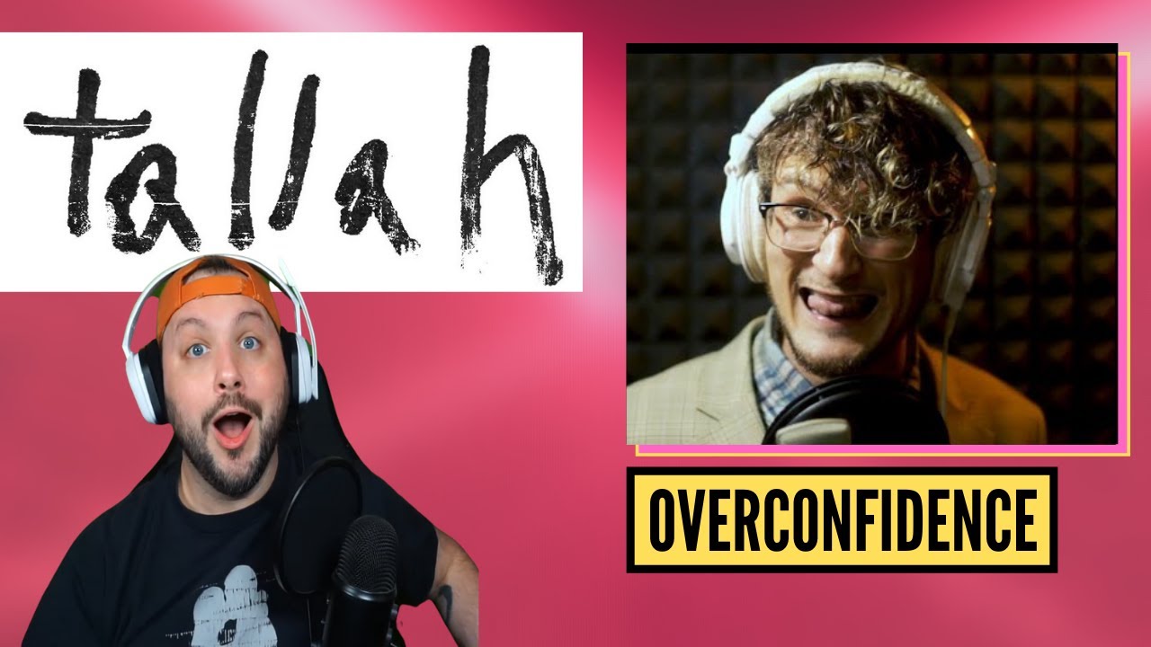 Tallah - Overconfidence (Double Reaction)