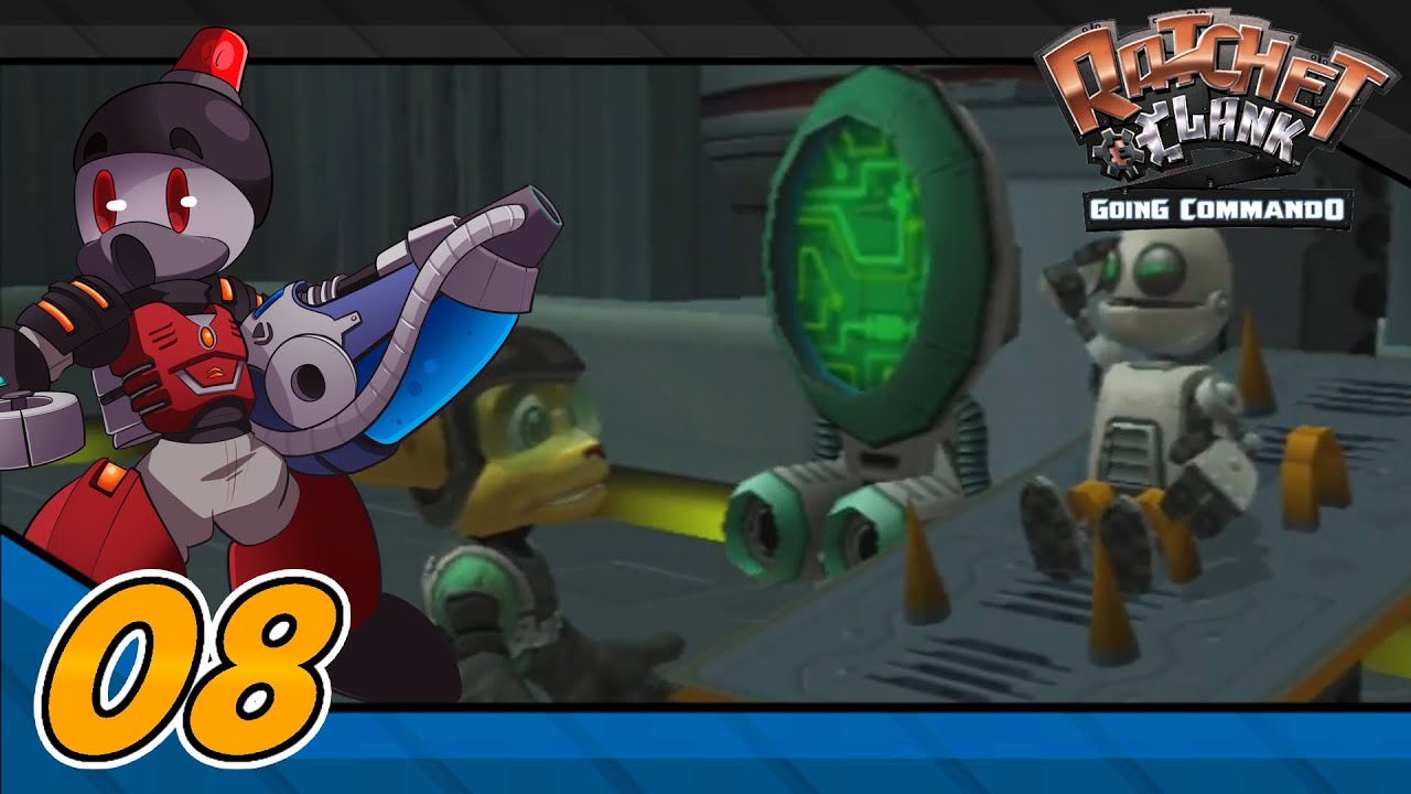 Ratchet & Clank: Going Commando Episode 8: Perhaps I Should Save Clank...