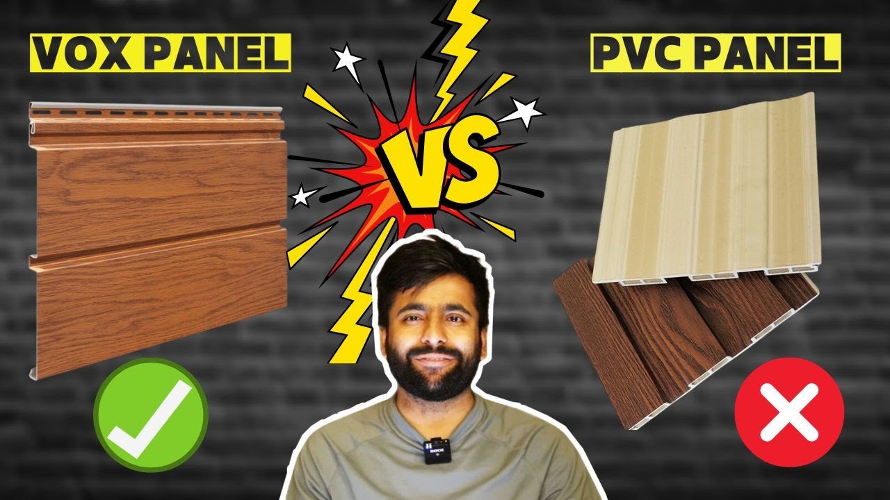 Vox Panel Vs Pvc Panel