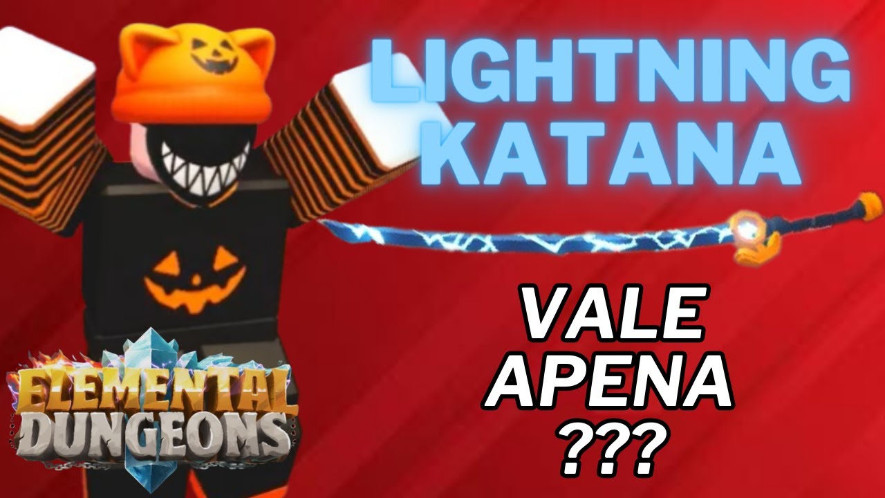 VALE APENA CRAFTAR A LIGHTNING KATANA??? + CONSEGUINDO A PHANTOM! (ELEMENTAL DUNGEONS)