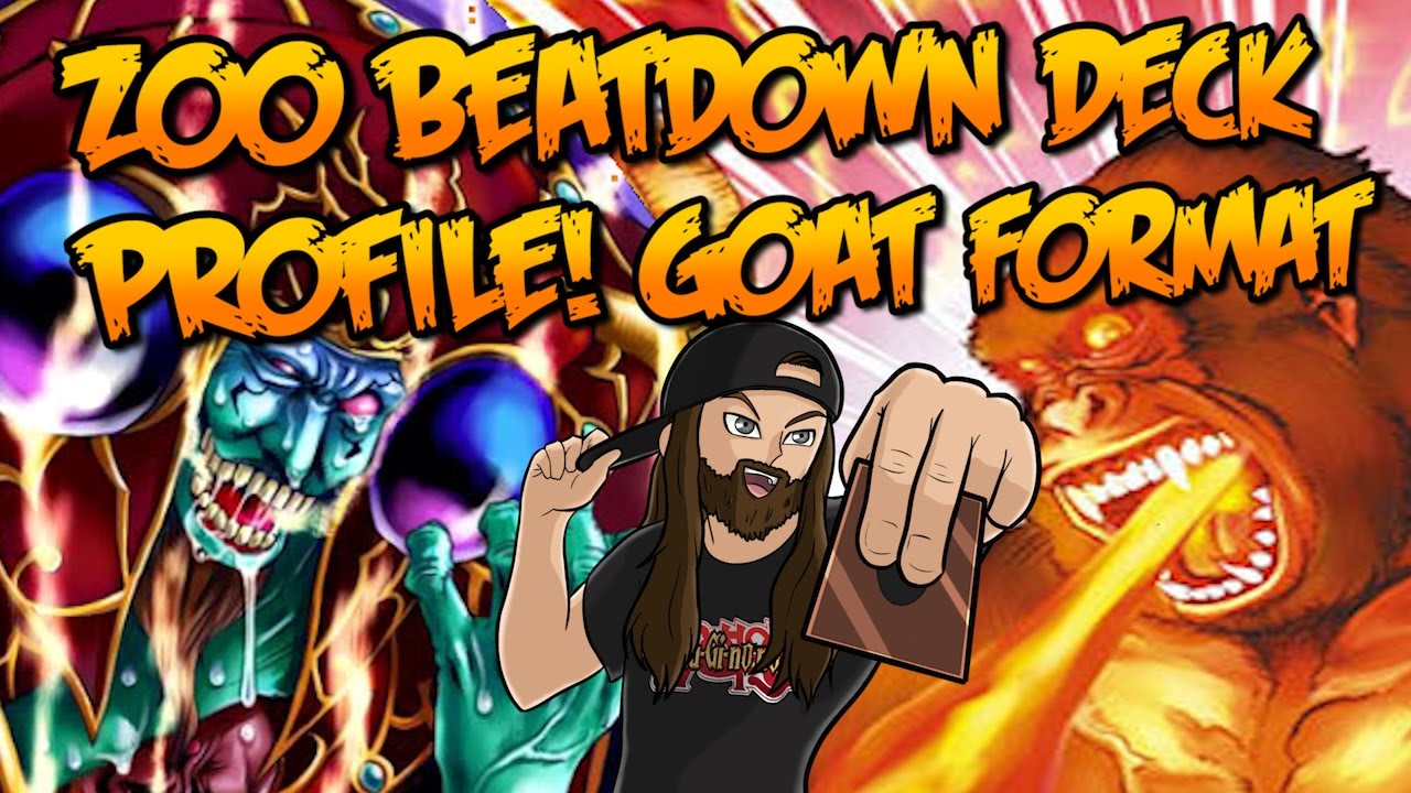 ZOO BEATDOWN DECK PROFILE! GOAT FORMAT