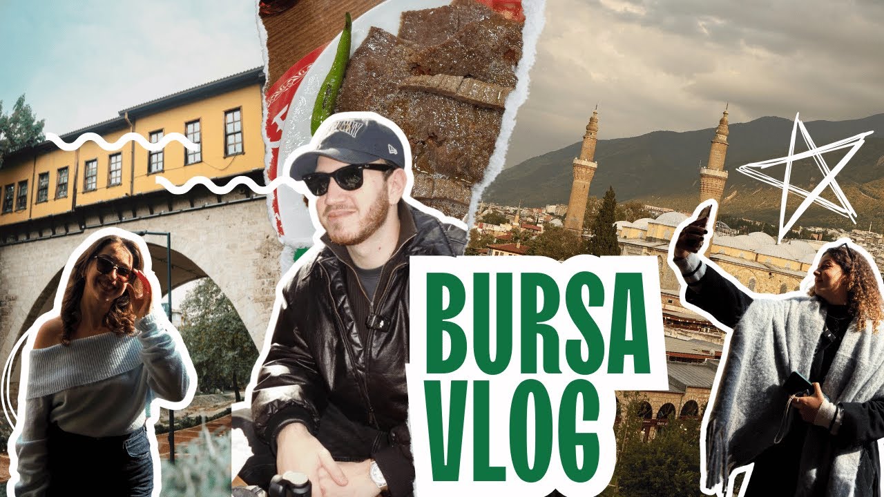 BURSA VLOG VE SOKAK LEZZETLERİ