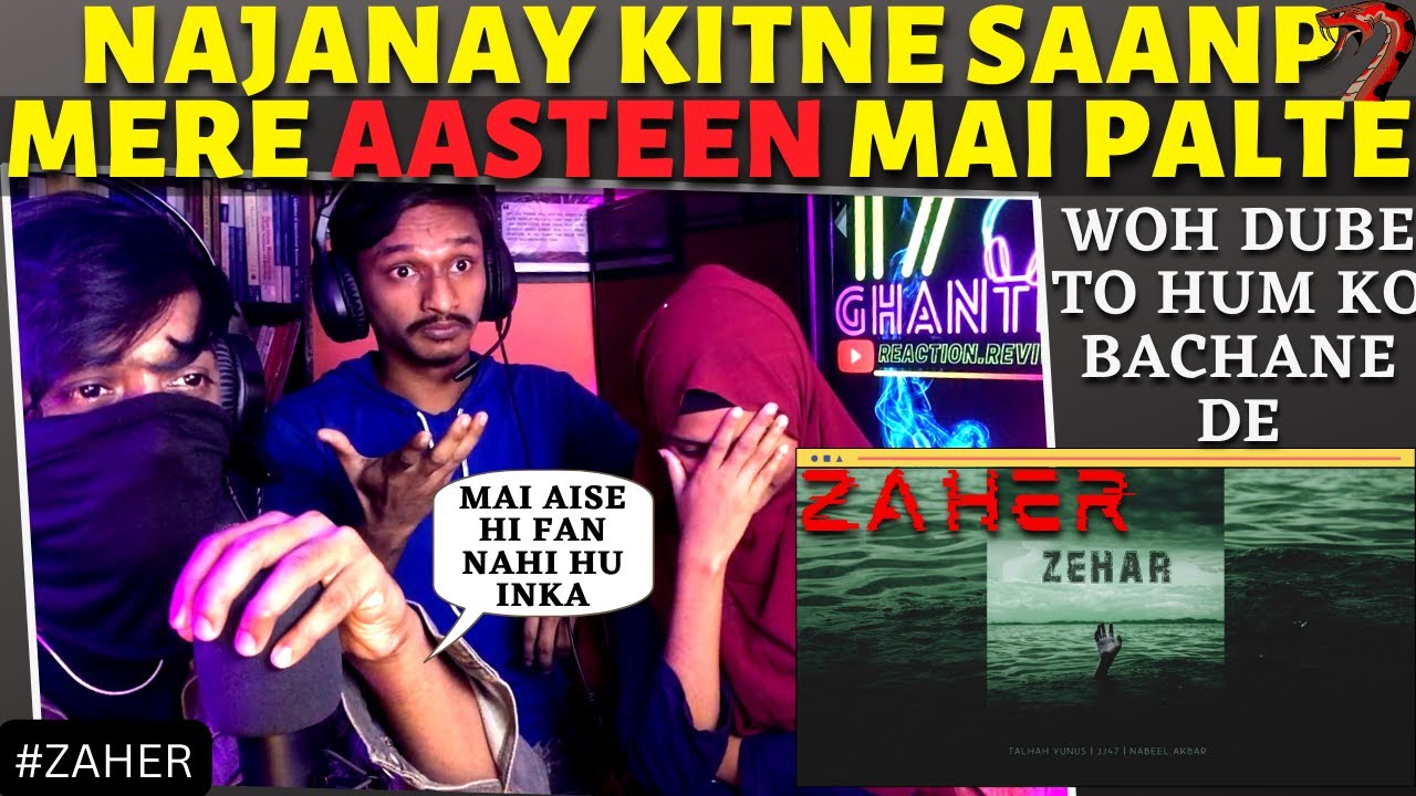 ZEHAR - Talhah Yunus | JJ47 | Nabeel Akbar | Prod. by Jokhay (Official Audio)| Reaction