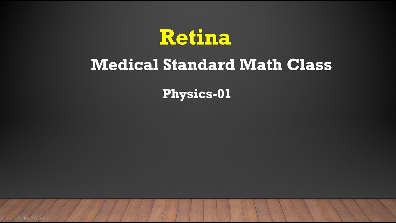 Medical Standard Math Class Physics-01