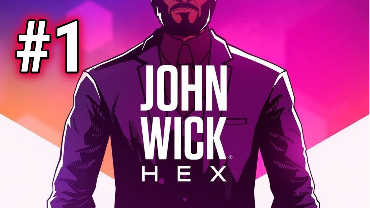 [Episode 1] John Wick Hex PS4 Gameplay [Chapter 1 Full-Chinatown Complete]