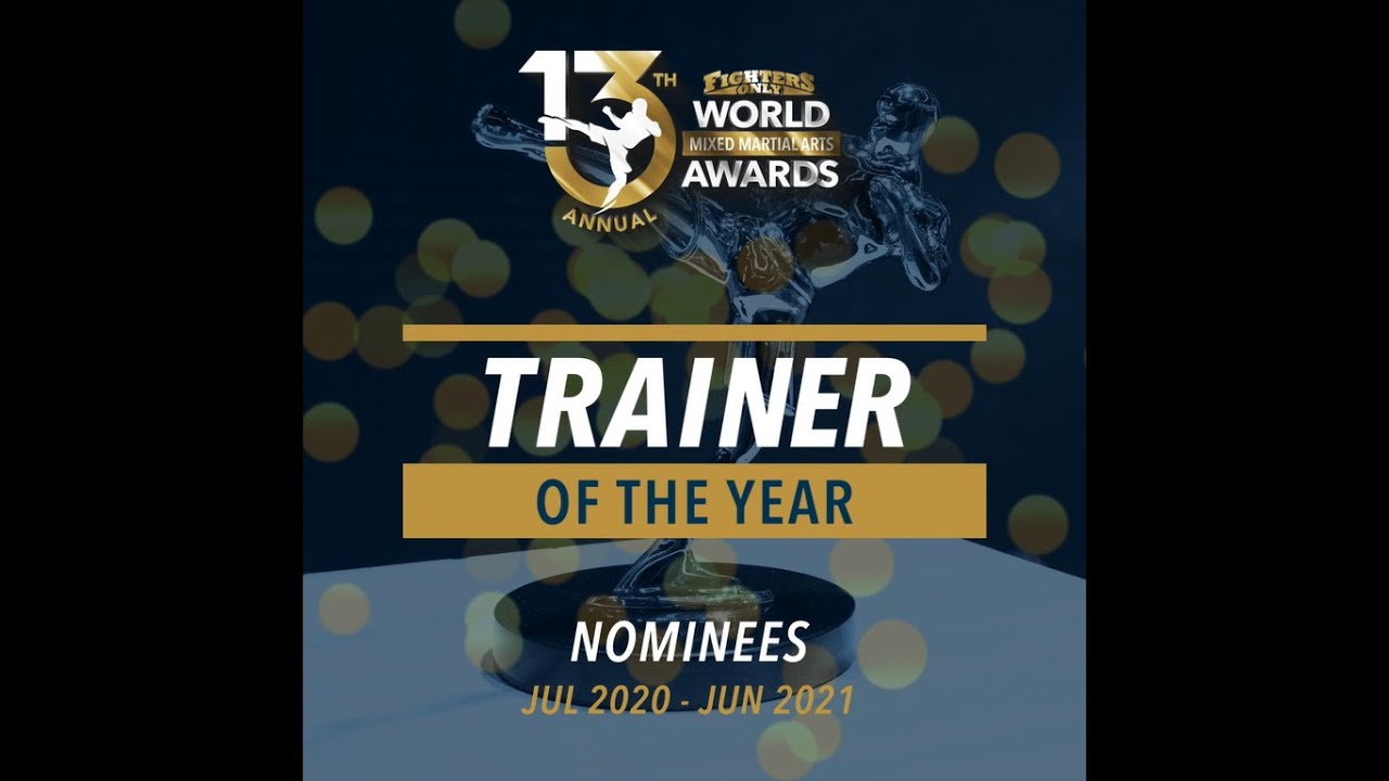 13th Annual World MMA Awards - Trainer of the Year Highlight Reel