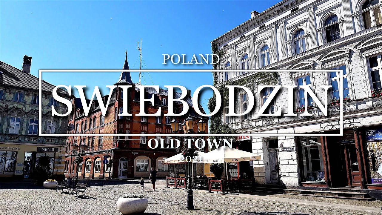 [4K] ŚWIEBODZIN OLD TOWN 2021 POLAND/POLSKA ŚWIEBODZIN STARE MISTO