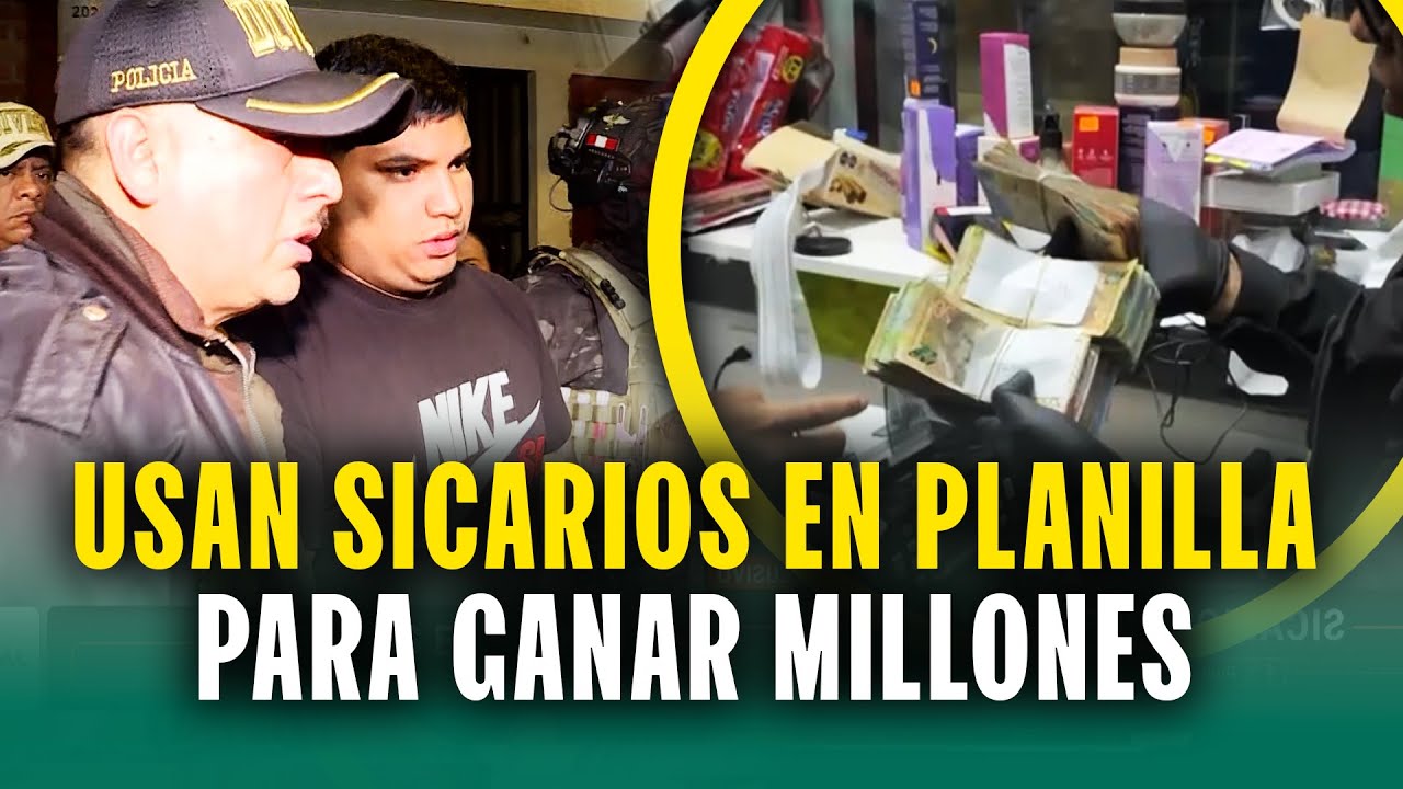 Así operaba una empresa fachada que tenía sicarios en planilla para hacer millones