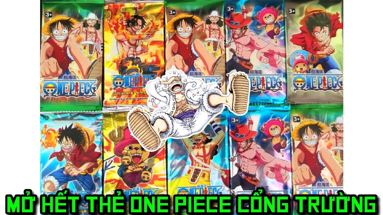 Mở Tất Cả Các Loại Thẻ One Piece Mua Ở Cổng Trường Liệu Có Đẹp Có Đáng ??? Thẻ Real Và Thẻ Fake