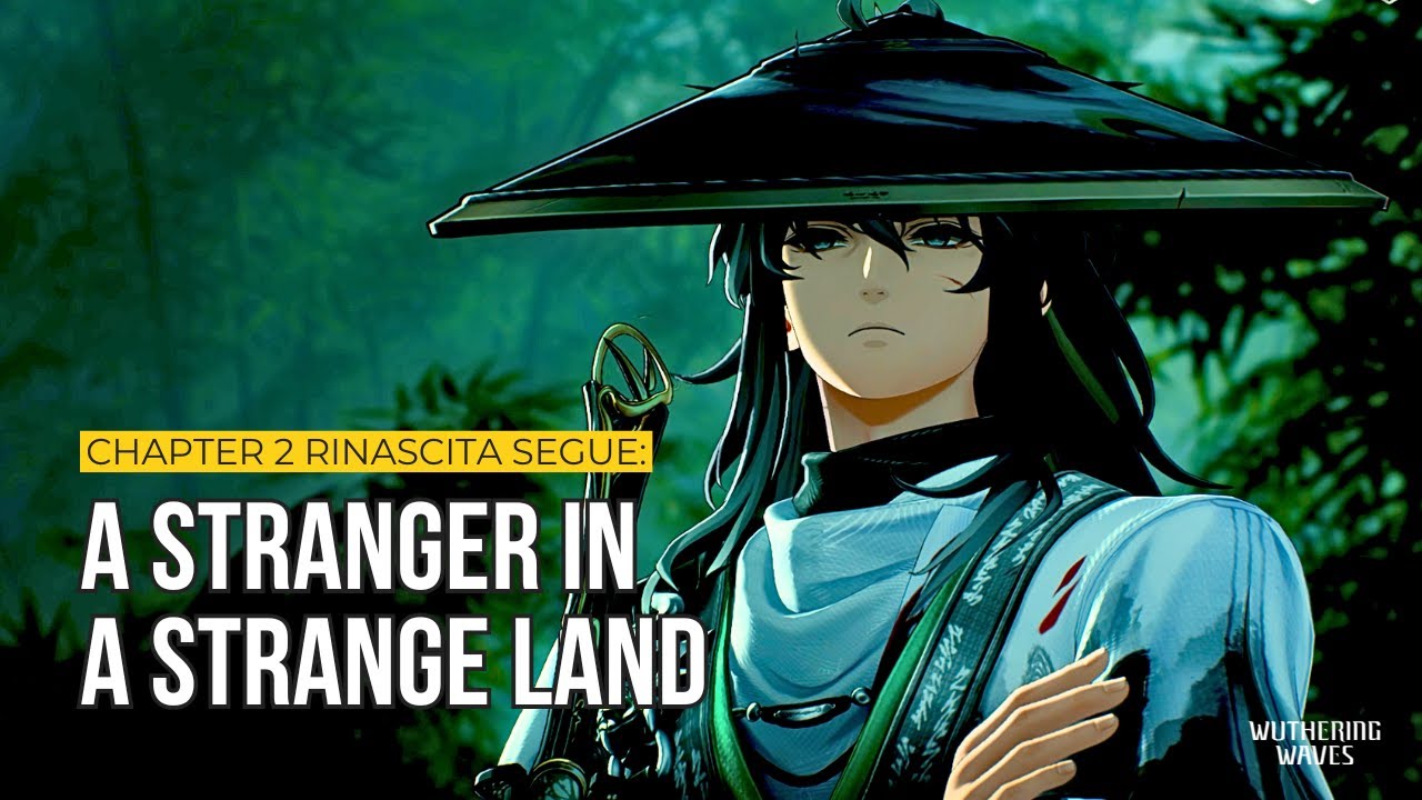 Chapter 2 Rinascita Segue: A Stranger in a Strange Land JP Dub FRover | Wuthering Waves