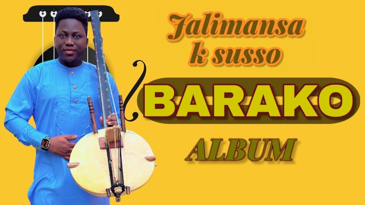 JALIMANSA K SUSSO-FATIMA JARJUSEY- BARAKO ALBUM-GAMBIAN MUSIC
