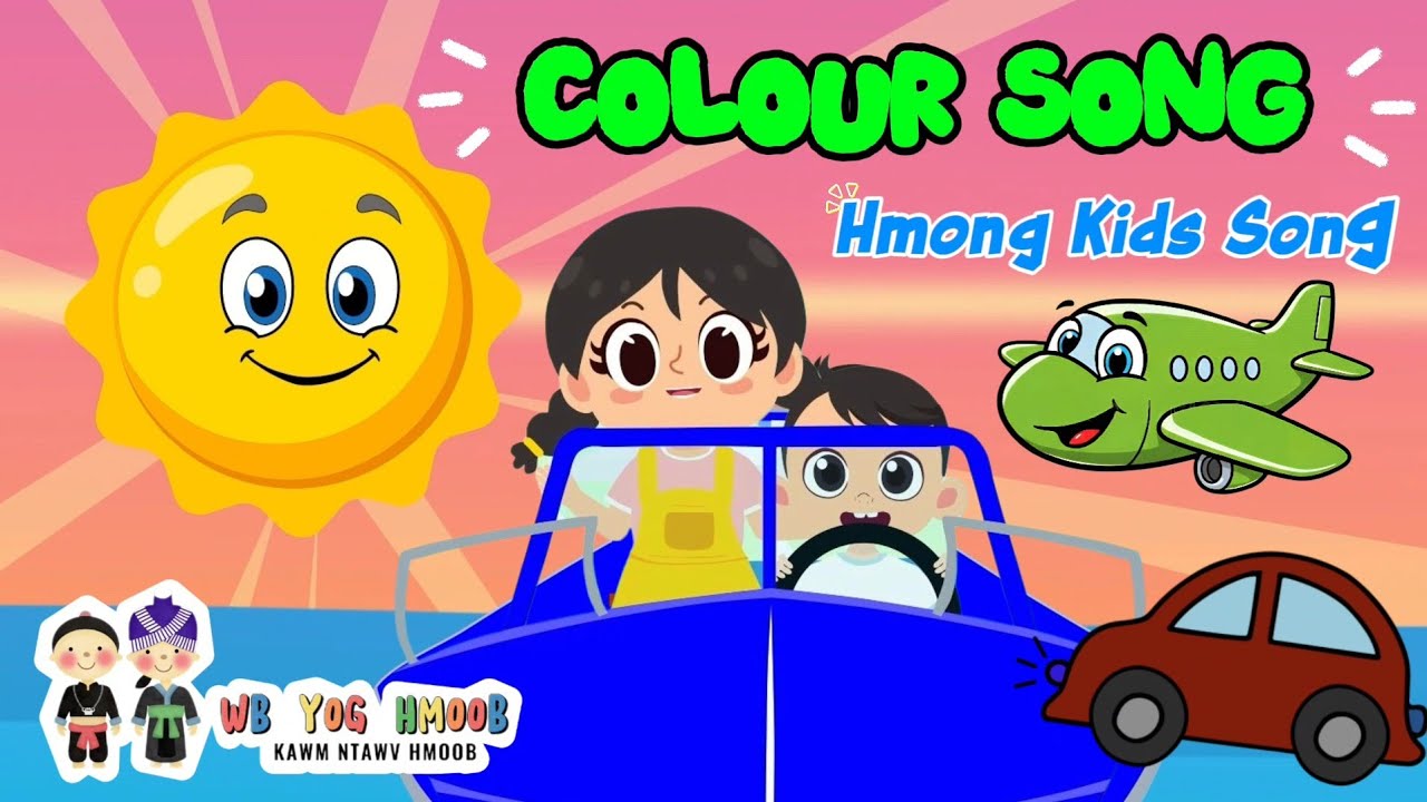 Kob Dab Tsi (Colour Song) #45 -  Nkauj Me Nyuam Yaus | Sing a long | Hmong Kids Nursery Rhyme Song