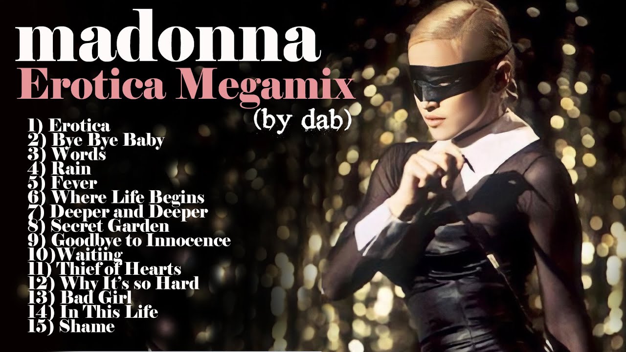 Madonna - Erotica (Dab Megamix)