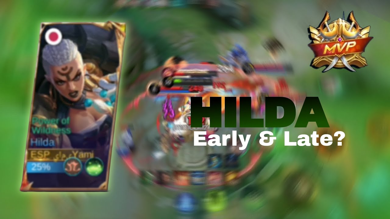Hilda Early and Late Game Is Insane ☠️ | MLBB 2026
