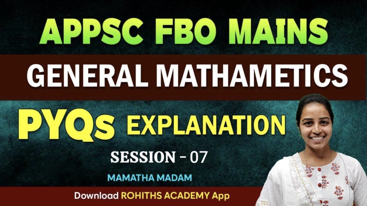 APPSC FBO MAINS General Mathematics PYQs Explanation ప్రశ్నలు - సమాధానాలు Session-5  || amatha madam