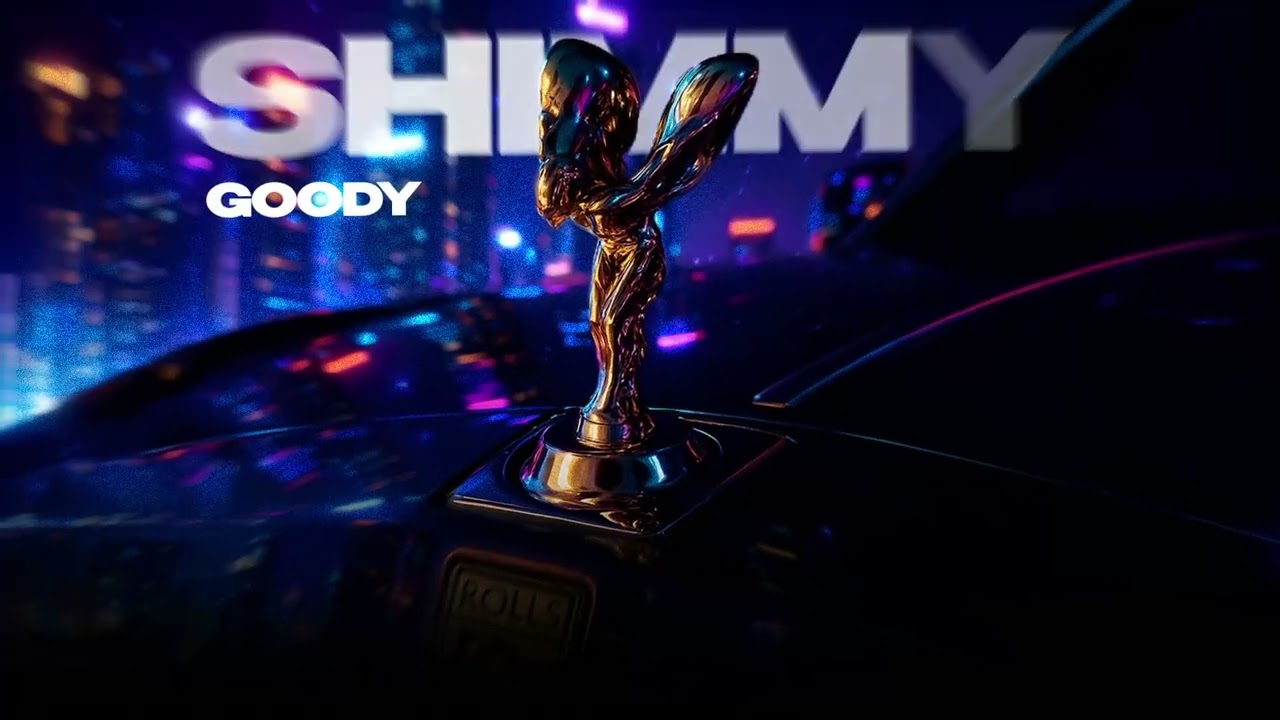 GOODY &mdash; SHIMMY (official audio)