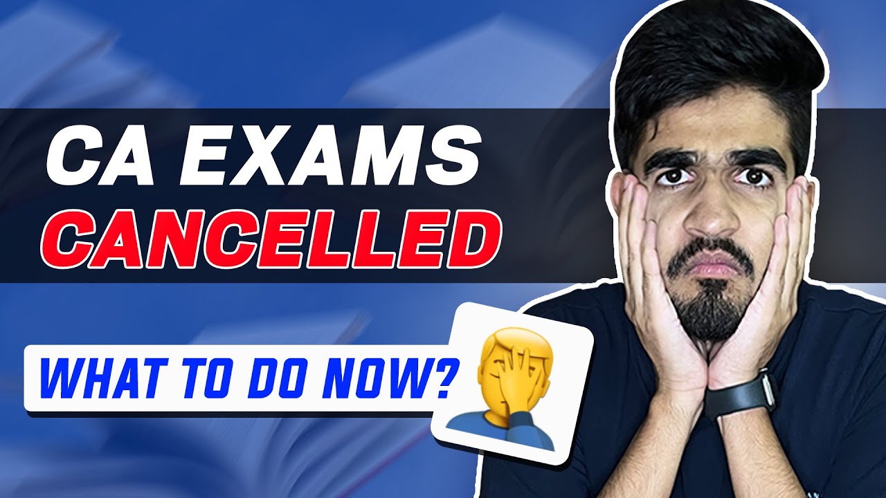 CA Exams Postponed - What to do now? | Message for all Jul'20 & Nov'20 Students | Study Strategy |