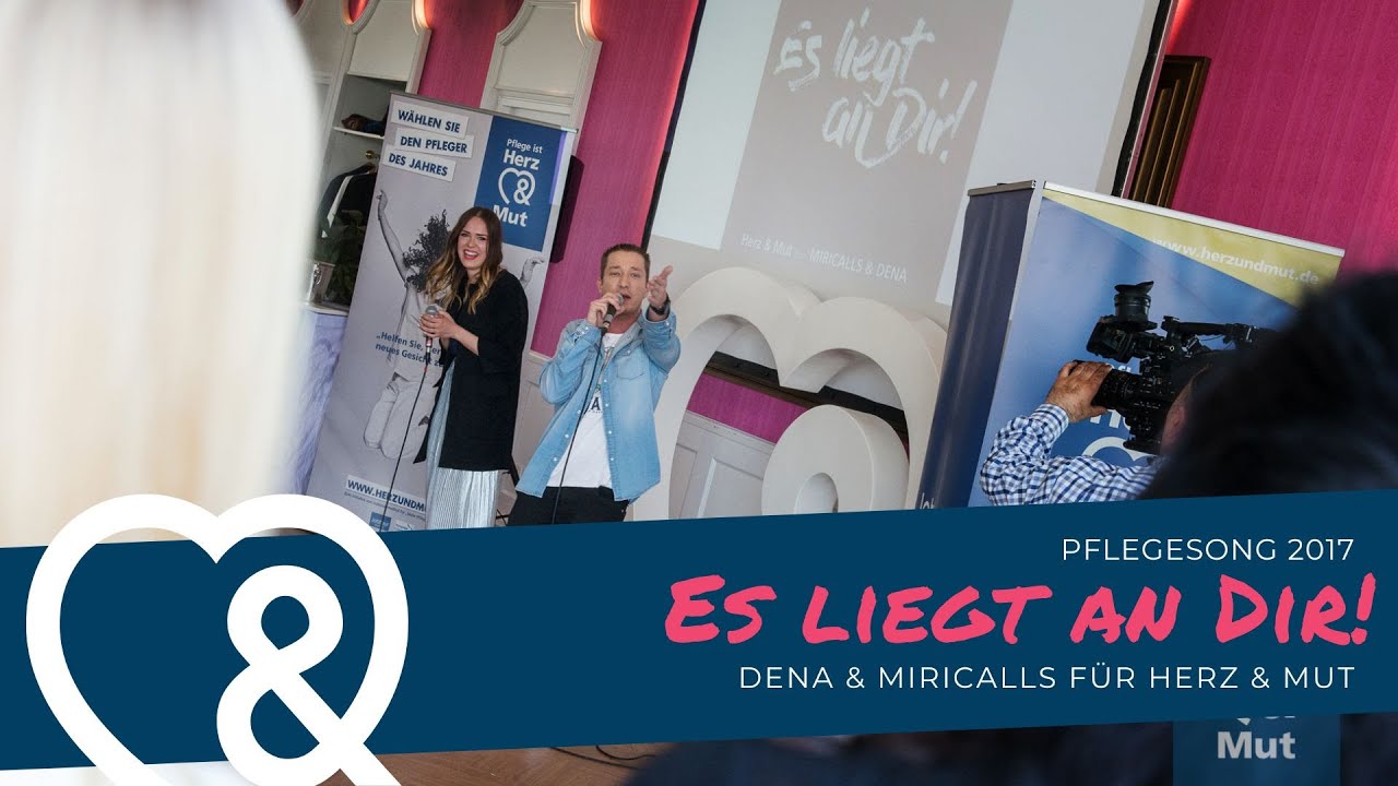 &bdquo;Es liegt an dir&ldquo; - Herz & Mut feat. Dena & Miricalls