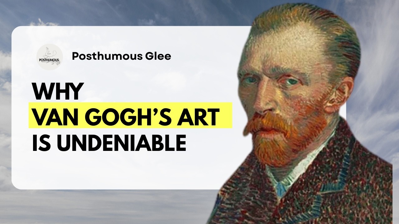 Why Vincent Van Gogh’s Art is so Undeniable