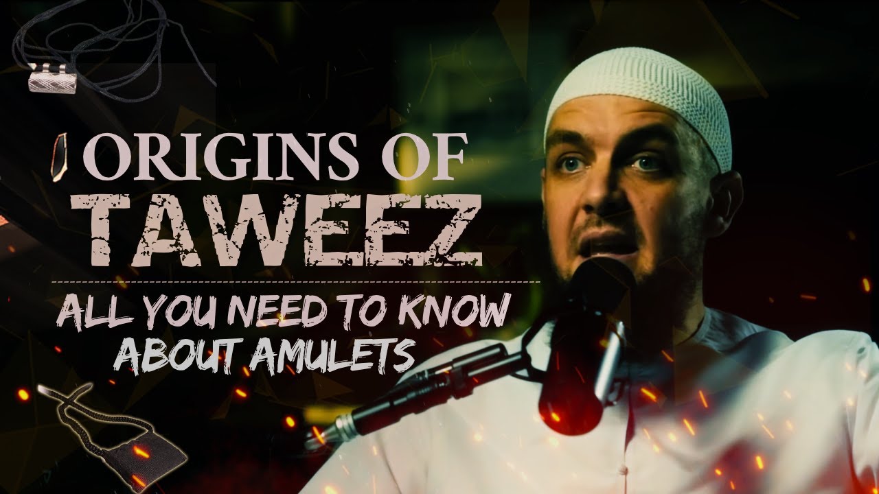 History and Origins Of Taweez || MUST WATCH || Allowed? || Ustadh Muhammed Tim Humble