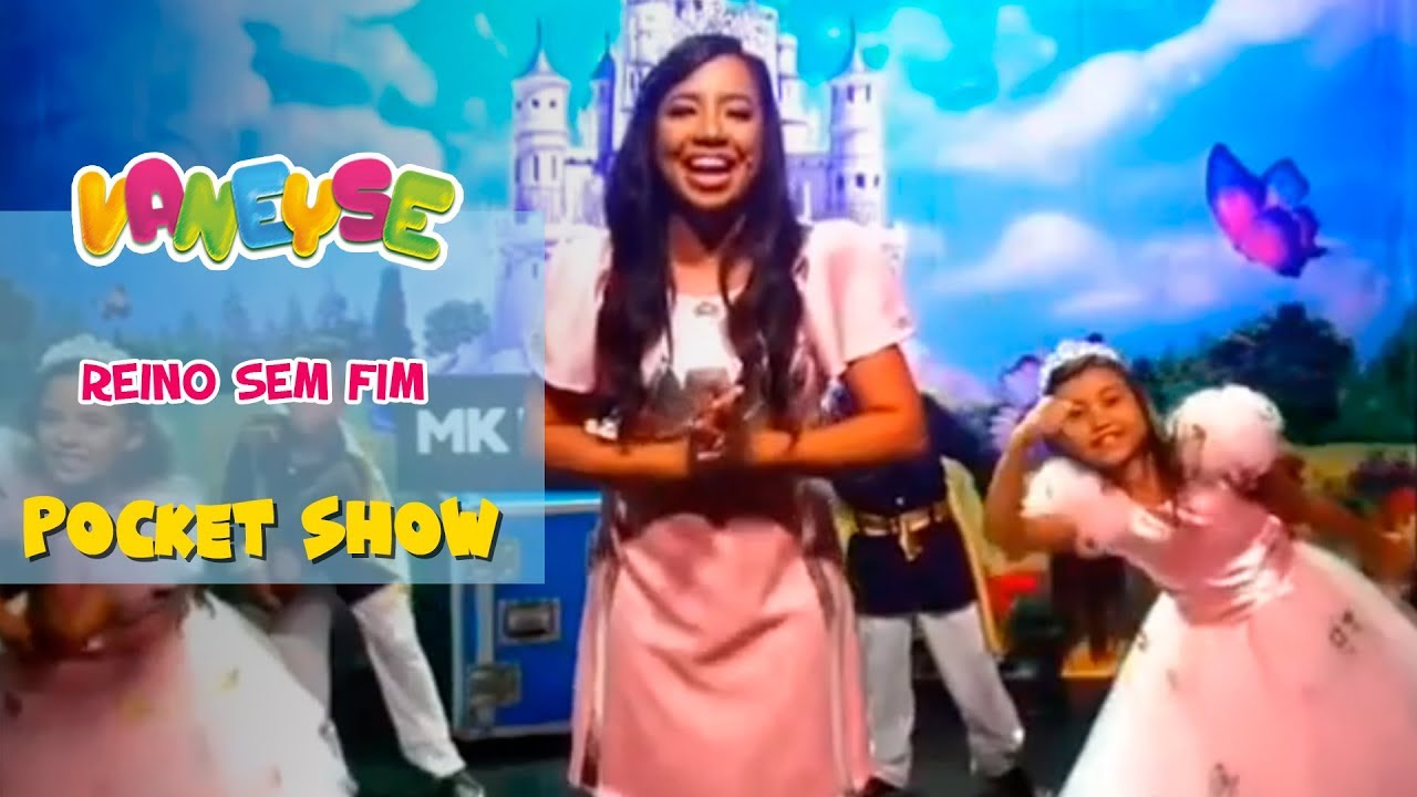 Reino Sem Fim - Vaneyse ao vivo - Pocket Show
