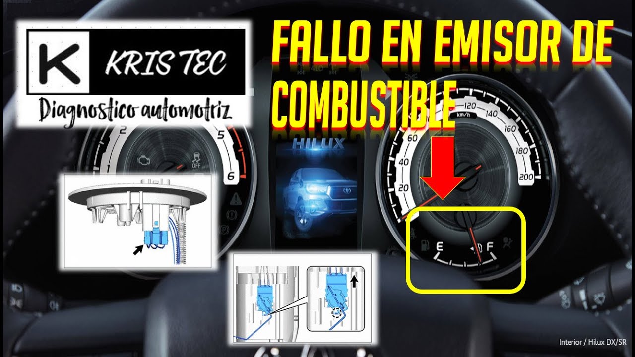FALLO MEDIDOR DEL SENSOR DEL NIVEL DE COMBUSTIBLE - HILUX REVO (PARTE 1)