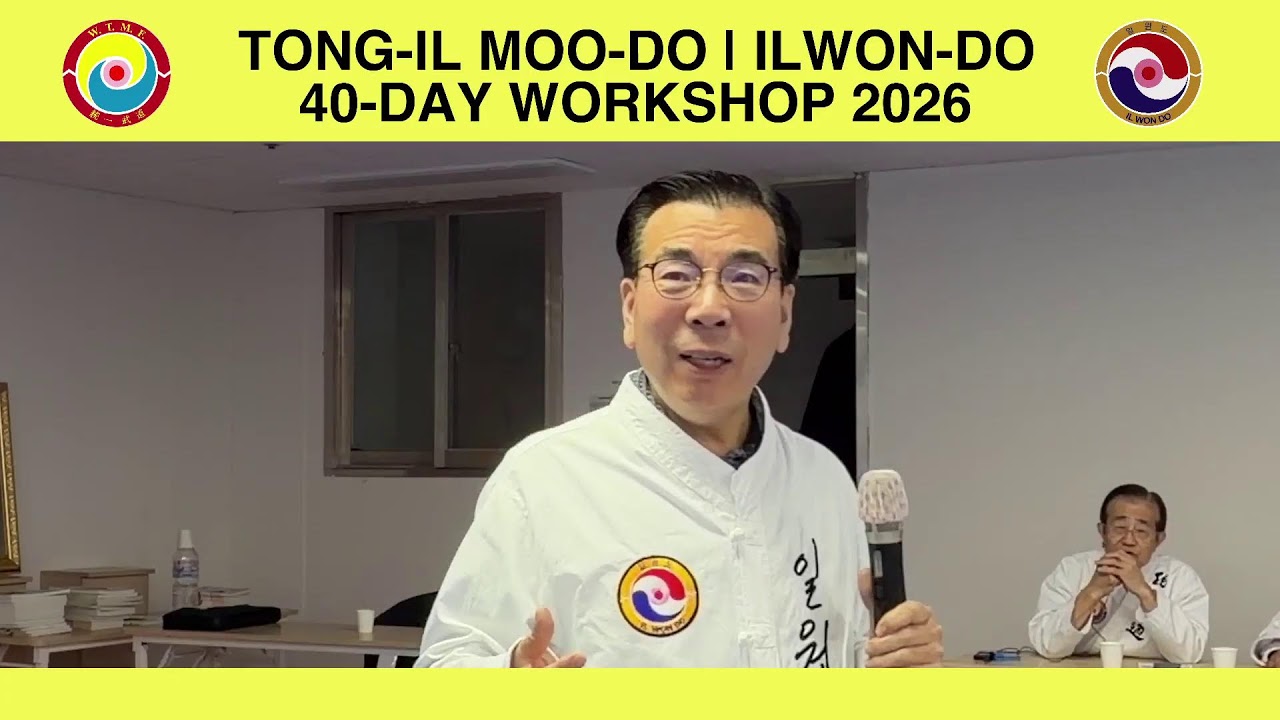 40 DAY TONG-IL MOO-DO | ILWON-DO WORKSHOP I MORNING HDH