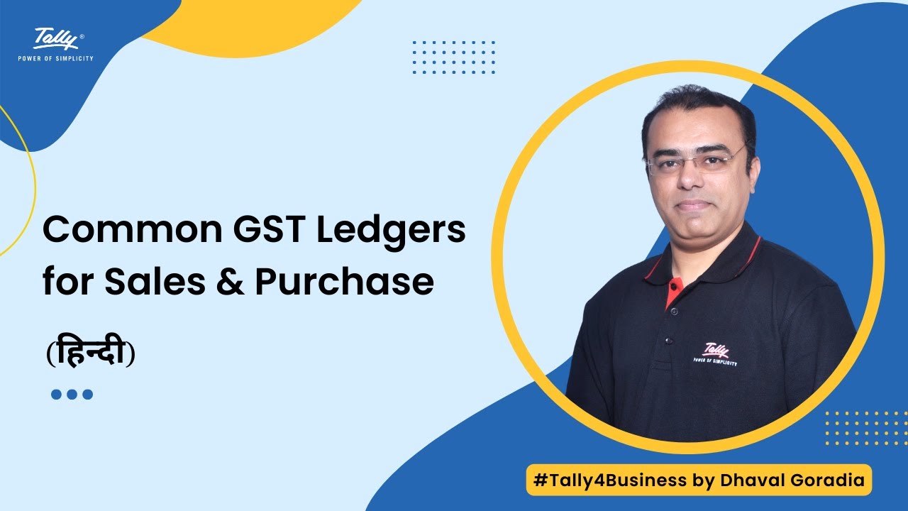 How to Create Common GST Ledgers for Sales & Purchase in TallyPrime?
