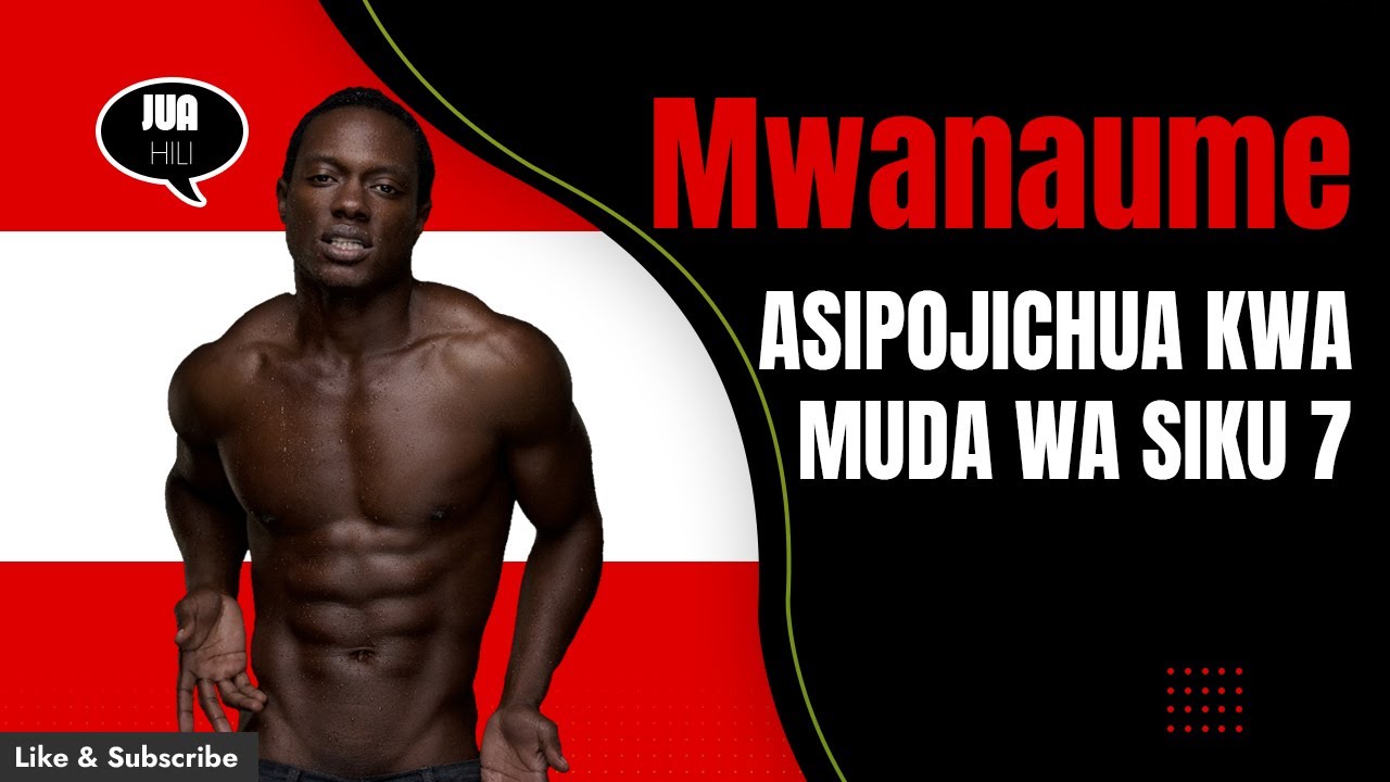 Kama Mwanaume asipojichua kwa muda wa siku 7
