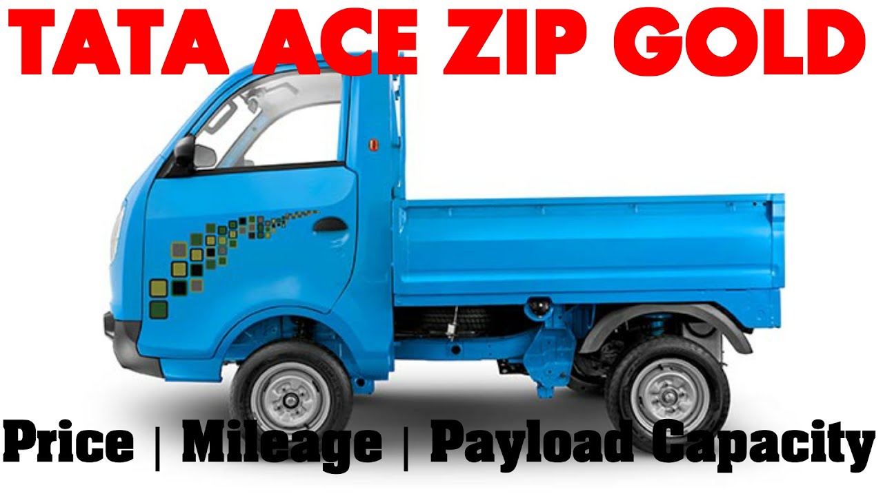 Tata Ace Zip Gold Full Detail Review in Hindi | Specification | Price | Mileage | Payload Capacity