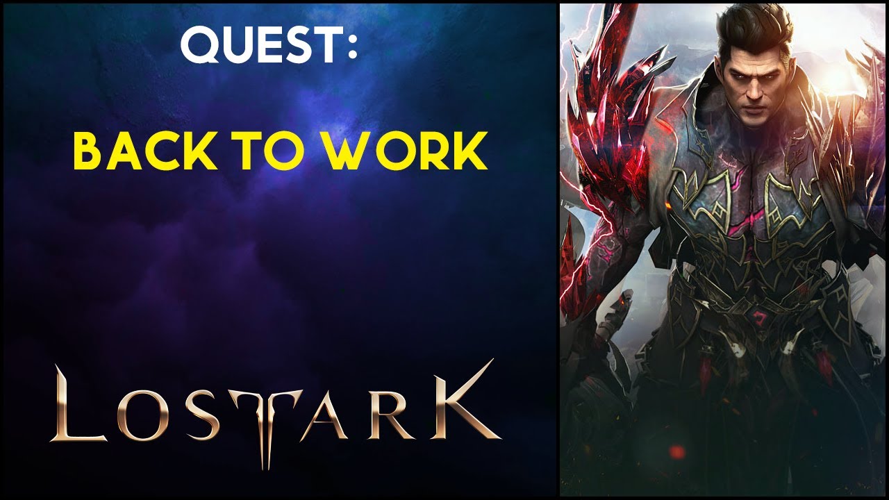 Back To Work - Quest - Lost Ark
