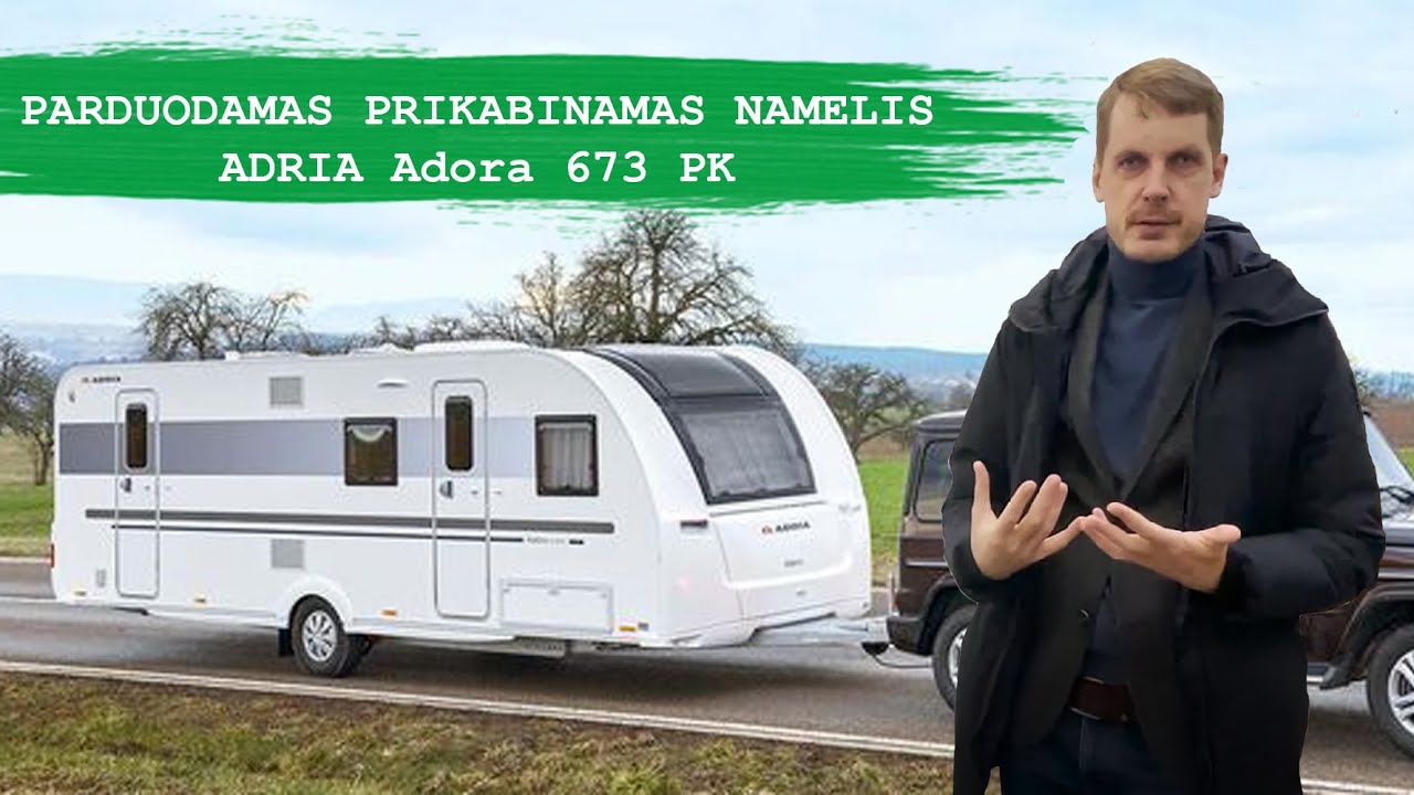 Parduodamas prikabinamas namelis ADRIA ADORA 673PK