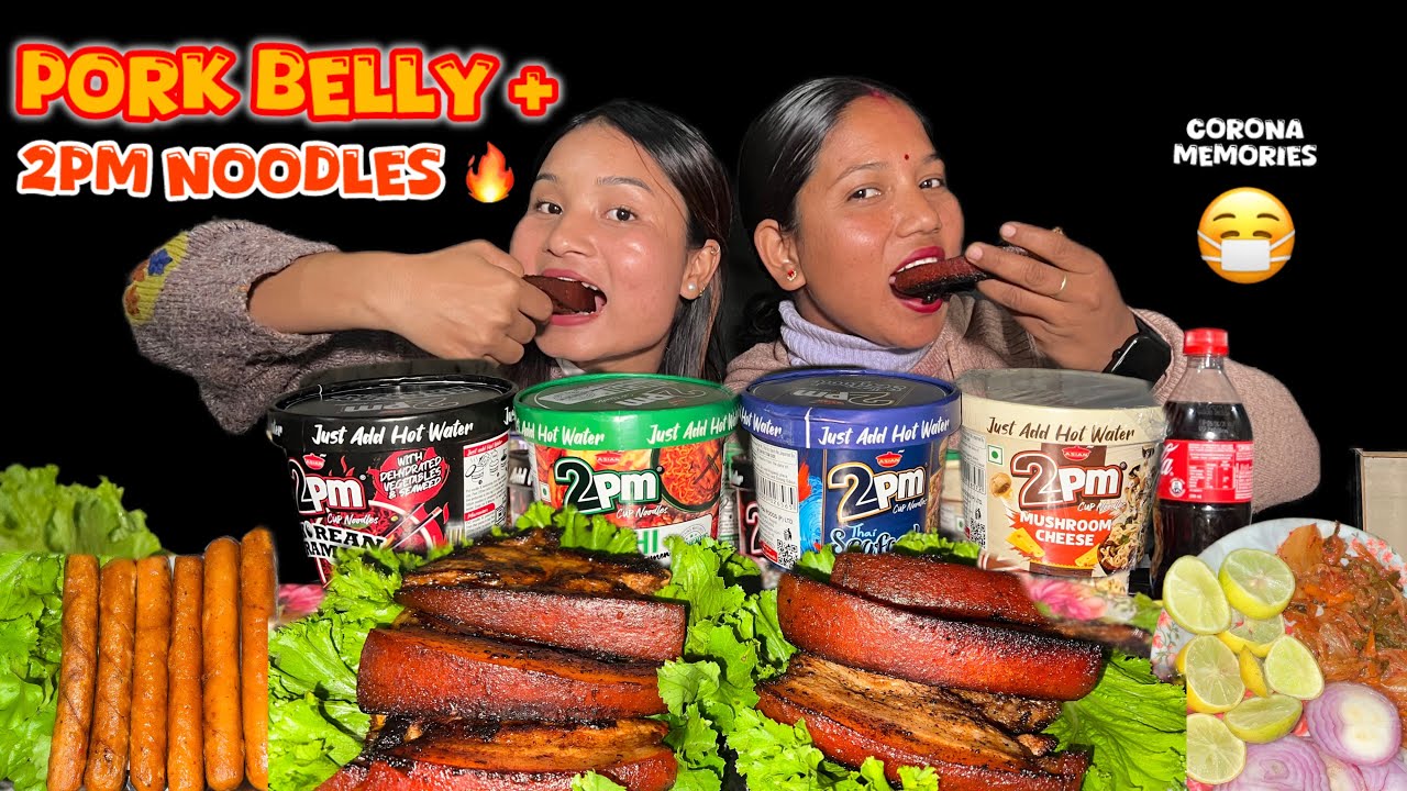 PORK BELLY + 2PM NOODLES Mukbang 🔥 Taste Test of 5 Flavors & Corona Memories😷#mukbang #porkbelly 